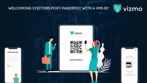 How Enterprises plan to welcome visitors post-pandemic
