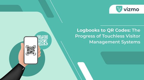Touchless Visitor Management Systems