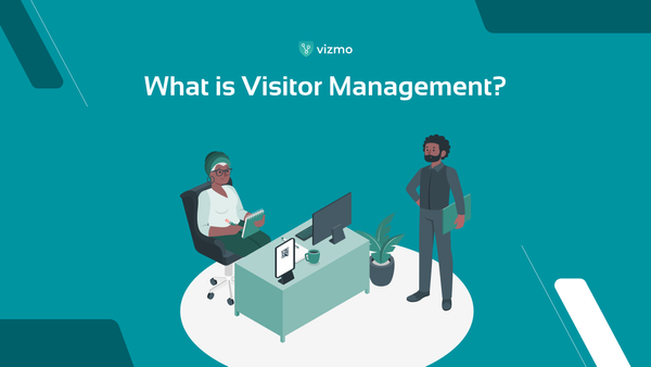 What is Visitor Management?