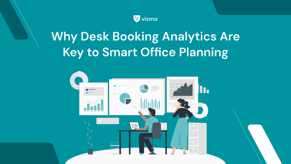 Why Desk Booking Analytics Are Key to Smart Office Planning
