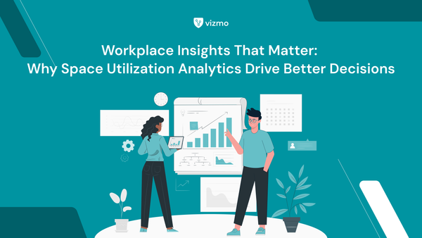 Workplace Insights That Matter: Why Space Utilization Analytics Drive Better Decisions